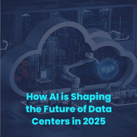 How AI is Shaping the Future of Data Centers in 2025